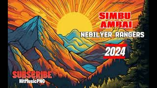 NEBILYER RANGERS  SIMBU AMBAI  LATEST PNG MUSIC 2024 [upl. by Mclaurin474]