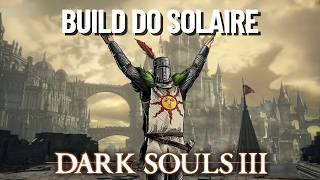 SOLAIRE destruindo todos os chefes do Dark souls 3 [upl. by Sofia687]