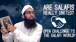 Are Salafis Really United Open Challenge To The Salafi World [upl. by Llewol]