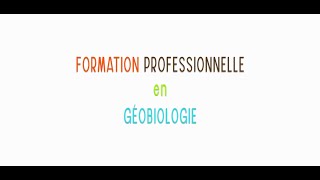 Géobiologie formation professionnelle [upl. by Karb]