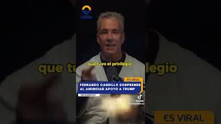 Fernando Carrillo anunció públicamente su apoyo al candidato Donald Trump porque lo hace [upl. by Devy555]