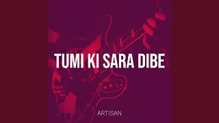 Tumi Ki Sara Dibe [upl. by Oran]