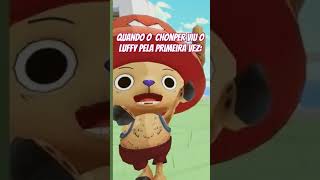 Quando o chopper viu Luffy pela primeira vez onepiece comedia luffy [upl. by Krawczyk]