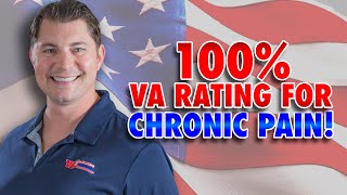 How To Get a 100 VA Rating For Chronic Pain [upl. by Florine]