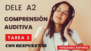 DELE Comprensión Auditiva A2  TAREA 2 Con respuestas  Pensando Español Podcast [upl. by Barbey]