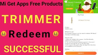 Mi Get Apps Trimmer Redeem Successful [upl. by Yenffit47]