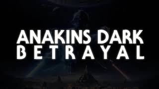 Anakins Dark Betrayal [upl. by Attenra]