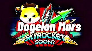 Dogelon Mars Crypto Coin ELON  Skyrocket Soon [upl. by Auop]