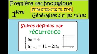 Les suites Récurrence Calcul et représentation exemple 2 1ère Techno  STMGSTI2D 112Un1 [upl. by Norris]