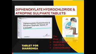 DIPHENOXYLATE HYDROCHLORIDE amp ATROPINE SULPHATE TABLETS [upl. by Ttennaj]