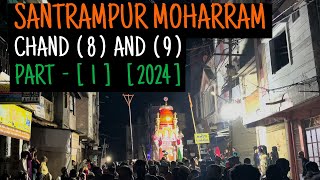 Santrampur Muharram Chand 8 and 9 Part 1 2024  Shane Rafai Kameti 🫂  Team Eshq E Ali King Group [upl. by Clementius]