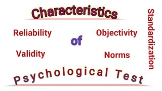 Psychological Tests  Characteristics  Features  Description [upl. by Rudwik]