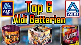 TOP 6 ALDI FEUERWERK BATTERIEN  Silvester2K [upl. by Naihs]