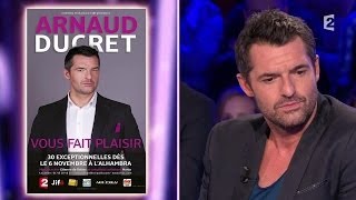 Arnaud Ducret  On nest pas couché 18 octobre 2014 ONPC [upl. by Januarius343]