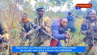 INTERDICTION AUX WAZALENDO DE UFDPCNYIRAGONGO DE CIRCULER AVEC ARME À GOMA [upl. by Solenne550]