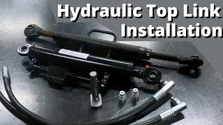 Hydraulic Top Link Install on a Compact Tractor  Things You Need to Consider [upl. by Nivi]