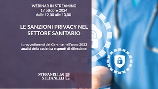 Webinar Sanzioni del Garante privacy in sanità anno 2023 [upl. by Alva]