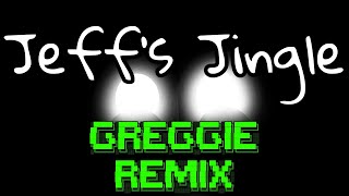 Jeffs Jingle  DOORS  LSplash Greggie Remix [upl. by Enid737]