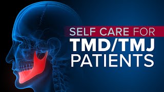 TMJ and TMD Symptoms Relief and SelfCare [upl. by Nedap]