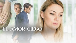 El AMOR CIEGO  Mejor película 2024 PELÍCULA EN ESPAÑOL [upl. by Encrata]