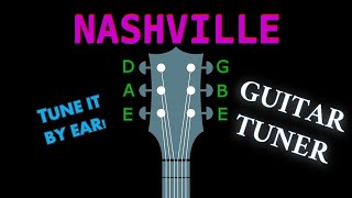 NASHVILLE  GUITAR Tuning Tuner [upl. by Abas706]