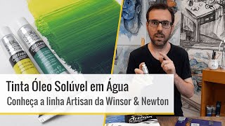 Tinta Óleo Solúvel em Água Artisan Winsor amp Newton [upl. by Lepp]