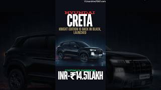 Hyundai Creta Knight Edition [upl. by Lightfoot]