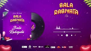 Prince Mk Baagi  Balarabiyata official audio [upl. by Buckingham]