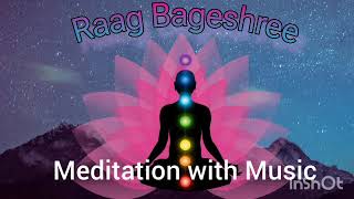 Raag Bageshree by Mondar Mukherjee  Meditation and Music [upl. by Bascio]