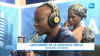 LANCEMENT DE LA NOUVELLE GRILLE SUR RADIO COTONOU LE 01 MAI 2024 [upl. by Annauqal224]