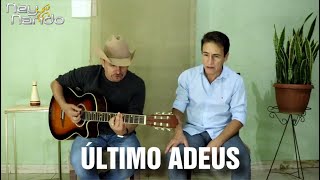 🔴NEY E NANDO  ÚLTIMO ADEUS [upl. by Bast]