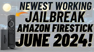 Newest Working Jailbreak Amazon Firestick JUNE 2024 [upl. by Sennahoj]