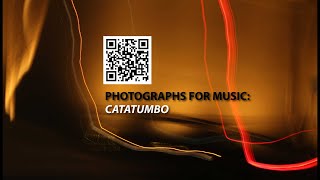 Photographs For Music Catatumbo 722024 songdays ambientmusic [upl. by Arnulfo]