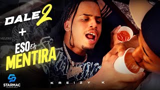 Kreizy K  Dale 2  Eso Eh Mentira Video Oficial [upl. by Ketty]