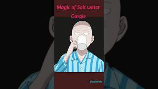 Salt water Gargle l Mouth Rinse shorts [upl. by Helmer455]