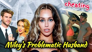 MILEY CYRUS amp LIAM HEMSWORTHS PROBLEMATIC RELATIONSHIP REVEALED [upl. by Monteria676]