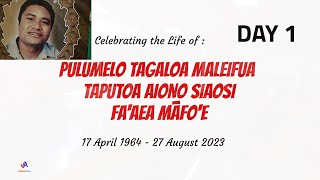 Celebrating the Life of PULUMELO TAGALOA MALEIFUA TAPUTOA AIONO SIAOSI FAAEA MĀFOE DAY 1 [upl. by Sitarski]