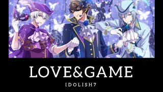 IDOLISH7  LOVEampGAME مترجمه [upl. by Grote]