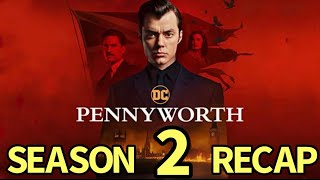 Pennyworth Season 2 Recap [upl. by Lundin]