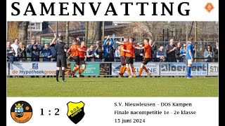 Samenvatting SV Nieuwleusen 1  DOS Kampen 1 [upl. by Levi]