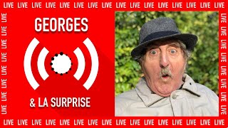 🔴 LIVE  Georges amp la surprise [upl. by Birk5]