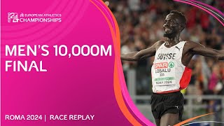 Lobalu STRIKES for gold 💥 Mens 10000m final replay  Roma 2024 [upl. by Ynalem]