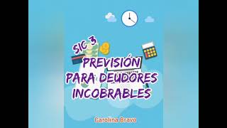 SIC III PREVISIÓN PARA INCOBRABLES [upl. by Htebsle]