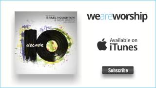 Israel Houghton  With Long Life [upl. by Nava66]