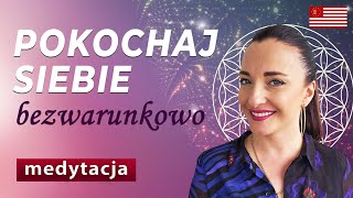 Medytacja miłości do siebie Zatroszcz się o siebie i odkryj swoją prawdziwą wartość [upl. by Auka927]