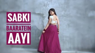 Sabki Baaratein Aayi Dance Cover Hindi song 2022  Wedding Choreography Shivani Jha [upl. by Liartnod]