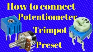 how to connect potentiometertrimpotpreset in a circuit [upl. by Hanikahs]