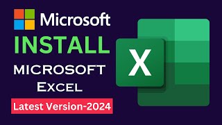 How to Download amp Install MS Excel for Free 2024  Microsoft Excel Installation [upl. by Bick]