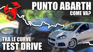 TEST DRIVE tra le CURVE 6  Punto Abarth  COME VA CON 265CV 💣 [upl. by Nollaf687]