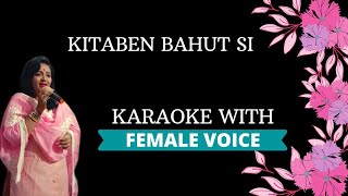 KITABEN BAHUT SI PADHI HONGI Karaoke With Female Voice [upl. by Heinrich]